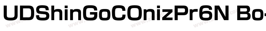 UDShinGoCOnizPr6N Bo字体转换